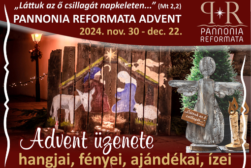 Pannonia Reformata Advent - 2024